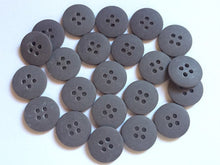 Load image into Gallery viewer, 10 20 40 DARK GREY 15mm Wide Quality Beautiful Buttons Jacket Shirt Sewing Craft 4 Holes